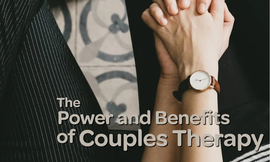 Couples holding hands with therapy benefits text overlay